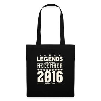 Legenden werden im Dezember 2016 geboren.Geschenkjubiläum - Stoffbeutel - Schwarz - Vorne