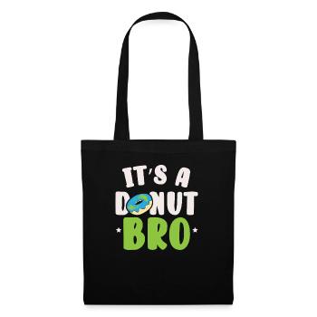 It's A Donut Bro Flat Earther Conspiracy Theory - Tote Bag - black - Front