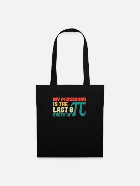 Mon mot de passe correspond aux 8 derniers chiffres de Pi - Sac en tissu - noir