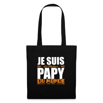 Je Suis Le Meilleur Papy Du Monde Idée Cadeau papy - Sac en tissu - noir - Devant