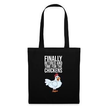 Finally Retired And Time For The Chickens - Tote Bag - black - Front