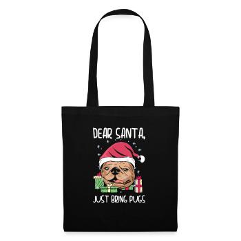 Lieber Weihnachtsmann Weihnachten Mops Urlaub - Stoffbeutel - Schwarz - Vorne