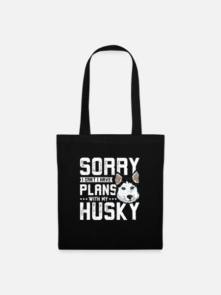 Sorry I can't I have plans with my siberian husky - Stoffbeutel - Schwarz
