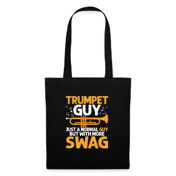 Trumpet Guy Just a Normal Guy But With More Swag T - Stoffbeutel - Schwarz - Vorne