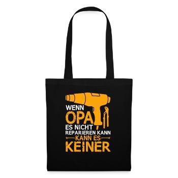 Wenn Opa Es Nicht Reparieren Kann Lustiger - Stoffbeutel - Schwarz - Vorne