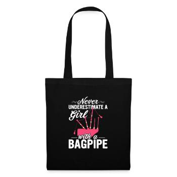Never Underestimate A Girl With A Bagpipe Bagpipin - Stoffbeutel - Schwarz - Vorne