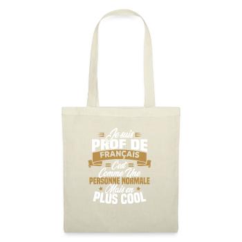 Je suis prof de français - Sac en tissu - nature - Devant