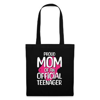 Proud mother of an official teenager for the 13th birthday - Tote Bag - black - Front