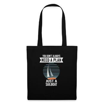 Sailboat You Don't Need Always A Plan - Tote Bag - black - Front