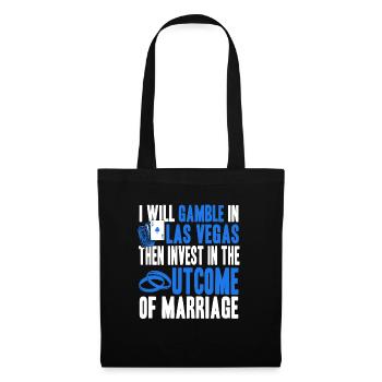 Invest In The Outcome Of Marriage Vegas Party - Tote Bag - black - Front