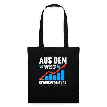 Aus dem Weg Geringverdiener lustig - Stoffbeutel - Schwarz - Vorne