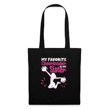 My favorite cheerleader is my sister - Tote Bag - black - Front