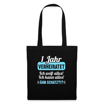1 Jahr verheiratet weiß alles 1.Hochzeitstag - Stoffbeutel - Schwarz - Vorne