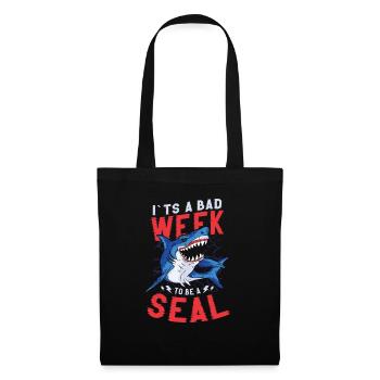 Its A Bad Week To Be A Seal Shark Lovers - Tote Bag - black - Front