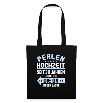 30 verheiratet Perlen Hochzeit 30.Hochzeitstag - Stoffbeutel - Schwarz - Vorne