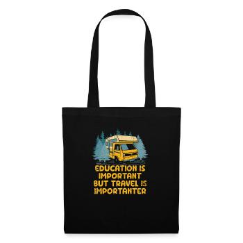 Education Is Important but Travel Is Funny - Tote Bag - black - Front