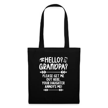 Hi Grandpa, please get me out of here - Tote Bag - black - Front