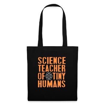 Science Teacher Of Tiny Humans Retro Funny Teacher - Stoffbeutel - Schwarz - Vorne