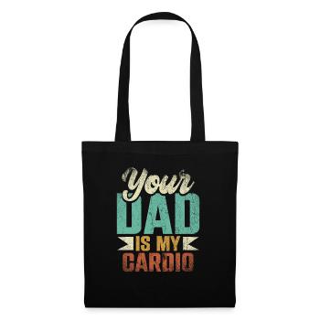 Your Dad Is My Cardio Sport Fitness Energy Gym - Tote Bag - black - Front