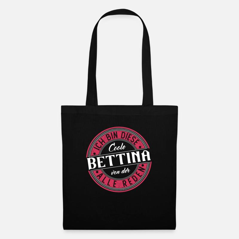 Bettina Geschenkidee Geschenk Geburtstag - Stoffbeutel - Schwarz