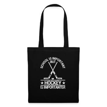 Schule ist wichtig, aber Eishockey ist wichtiger - Tote Bag - black - Front