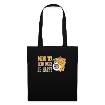 Boire du thé Lire des livres Être heureux - Sac en tissu - noir - Devant