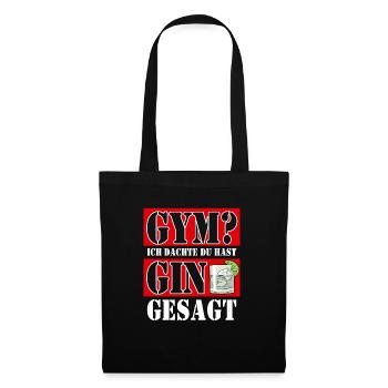 Gym? I thought you said gin - Tote Bag - black - Front