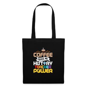 Coffee Gives Me History Teacher Power Education P - Tote Bag - black - Front