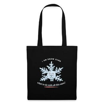 I Am Snow Sure What To Do With All This Snow! - Tote Bag - black - Front
