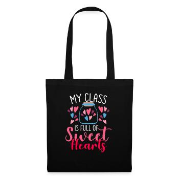 My Class Is Full Of Sweet Hearts Teacher School - Tote Bag - black - Front