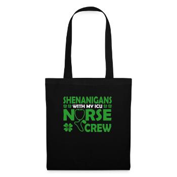 Shenanigans with my Icu nurse crew - Tote Bag - black - Front