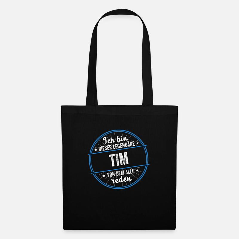 Ich bin dieser legendärer Tim Name - Stoffbeutel - Schwarz