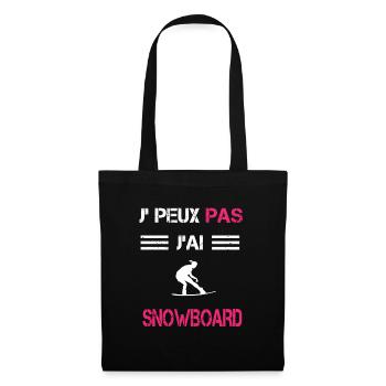 Je peux pas j'ai snowboard femme humour - Sac en tissu - noir - Devant