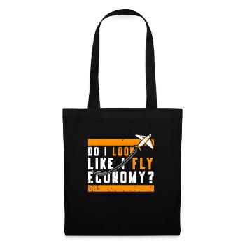 Sehe Ich So Aus, Als Würde Ich Economy First - Stoffbeutel - Schwarz - Vorne