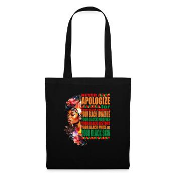 BLM Melanin Pride Never Apologize for Your Black S - Tote Bag - black - Front