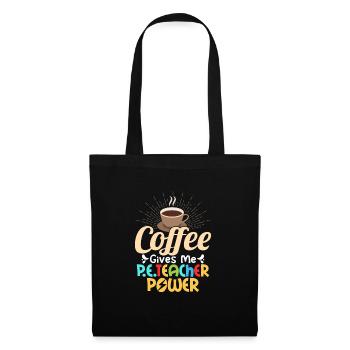 Coffee Gives Me P.E.Teacher Power School Physical - Tote Bag - black - Front