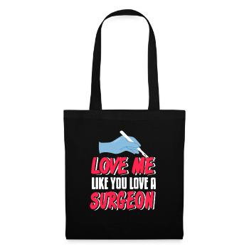 Aimez-moi comme vous aimez un chirurgien Rétro Drôle - Sac en tissu - noir - Devant