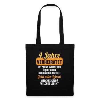 4 Jahre verheiratet zynisch 4.Hochzeitstag - Stoffbeutel - Schwarz - Vorne