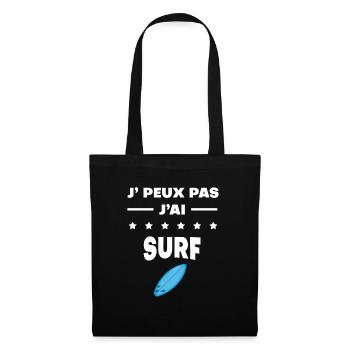 Je peux pas j'ai surf planche - Sac en tissu - noir - Devant