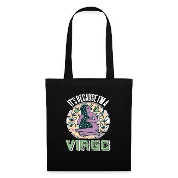 It's Because I'm A VIRGO Retro Funny Astrology - Stoffbeutel - Schwarz - Vorne