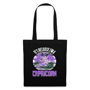It's Because I'm A CAPRICORN Retro Funny Astrology - Stoffbeutel - Schwarz - Vorne