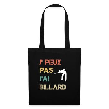 Je peux pas j'ai billard vintage drôle - Sac en tissu - noir - Devant