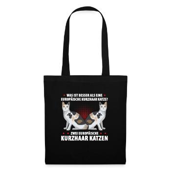 Was ist besser als eine Europäische Kurzhaar Katze - Stoffbeutel - Schwarz - Vorne