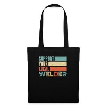Schweißer Schlosser Support Your Local Welder - Stoffbeutel - Schwarz - Vorne