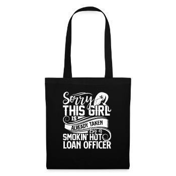 Loan Officer Taken By A Smokin Hot Loan Officer - Tote Bag - black - Front