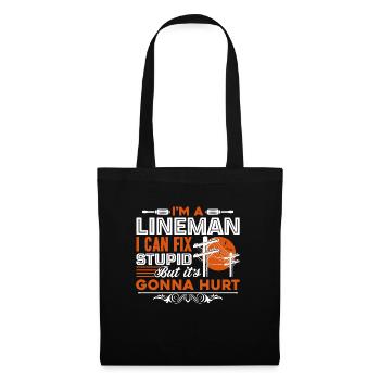 Lineman Lineman Can't Fix Stupid - Tote Bag - black - Front