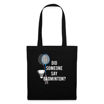 Badminton Ironic Saying Hobby Sports Shuttlecock - Tote Bag - black - Front