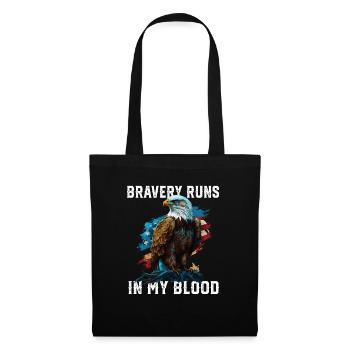 La bravoure coule dans mon sang Patriotisme Patriotique - Sac en tissu - noir - Devant