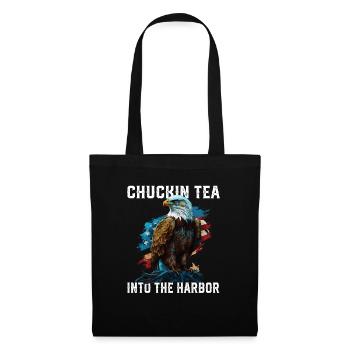 Chuckin Tea Into The Harbor Tea Drinker Fourth of - Stoffbeutel - Schwarz - Vorne