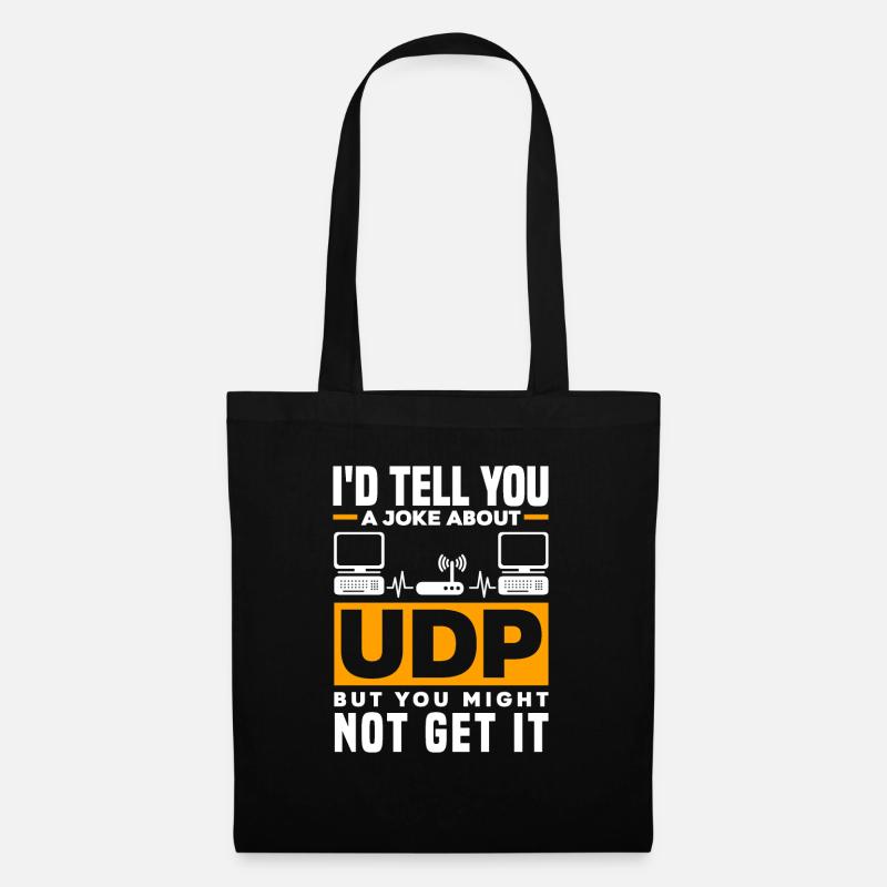 A Joke About UDP But You Might Not Get It Network - Stoffbeutel - Schwarz